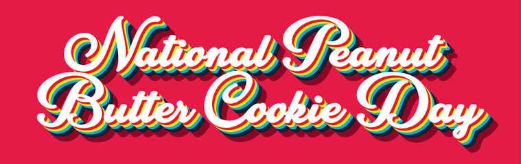 Happy National Peanut Butter Cookie Day, June 12. Calendar on workplace Retro Text Effect, Empty space for text