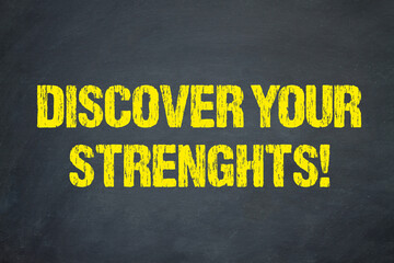 Discover your Strenghts!
