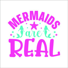 Mermaids are real svg design