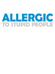 Allergic Stupid People 