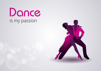 Dance is my passion. Vector poster perfect for dance studio, performance. Flyer, invitation, poster or greeting card design template with dancing couple.