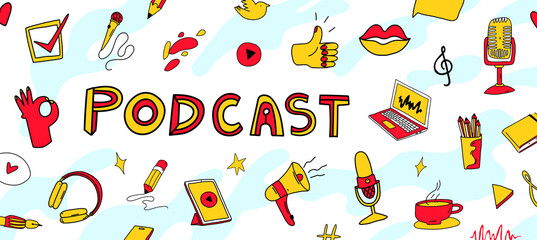 Podcast banner with doodle cartoon illustrations of podcast equipment. Vector background.