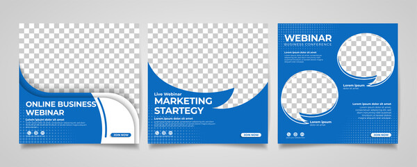 set of social media templates. used for Business Webinars, Marketing Webinars, online class programs and other seminars on a blue and white background.