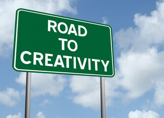 Road to Creativity quote on sign.