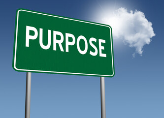 Purpose sign on nature background.