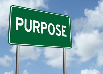 Purpose sign on nature background.