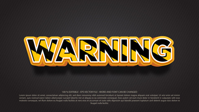 Warning 3d style editable text effect 