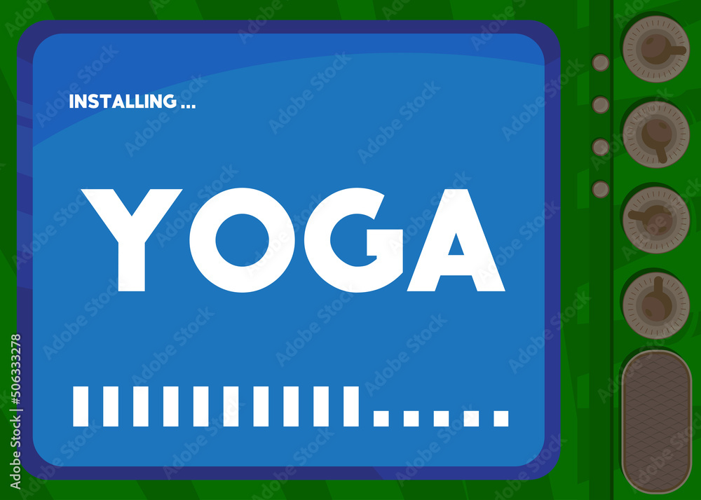 Poster cartoon computer with the word yoga. message of a screen displaying an installation window.