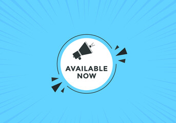 available now text web button template. available now sign icon label colorful
