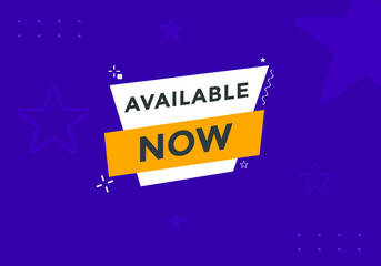 available now text web button template. available now sign icon label colorful
