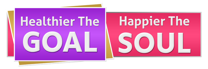 Healthier The Goals Happier The Soul Purple Pink Horizontal
