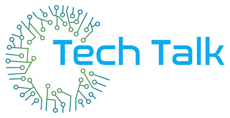 Tech Talk Circuit Circular Green Blue Text 