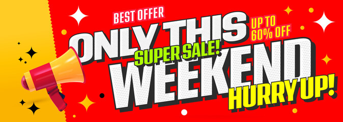 Super sale best offer up to 60 percent off on weekend