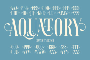 Vector classic typeface named Aquatory with english alphabet
