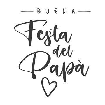 Buona festa del papà, italian text. Happy father's Day. Text and heart. Vector	