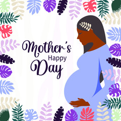 Happy mother's day. A young pregnant woman in a blue dress is happy that she is expecting a baby. Modern postcard with tropical leaves. Vector.