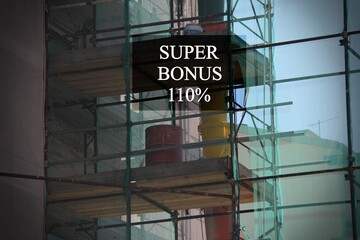 Work in progress with the sign “super bonus 110%”