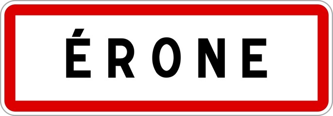 Panneau entrée ville agglomération Érone / Town entrance sign Érone