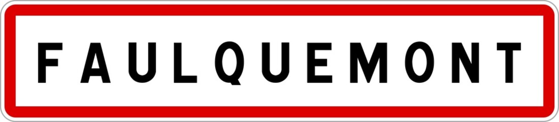 Panneau entrée ville agglomération Faulquemont / Town entrance sign Faulquemont