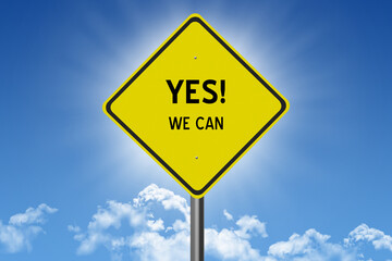 sign on blue sky background with sun and clouds and inspirational text