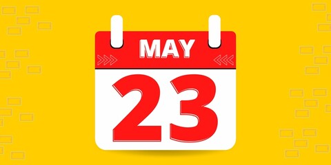 23th day of the calendar. Banner with twenty three on an yellow background with a white calendar