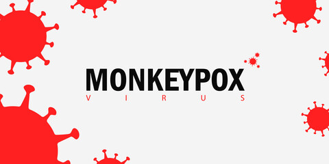 Banner with the inscription Monkeypox Virus and a small icon of the red virus. Large icons, the definition of a viral infection in a red color around the text.  illustration.