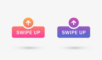 swipe up label banner with arrow up icon button. scroll, drag arrow sign - swipe up icon gradient button for social media stories advertising banners buttons
