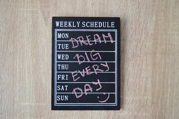 Weekly schedule from Monday to Friday with Dream Big Every Day written in the middle. Motivational...