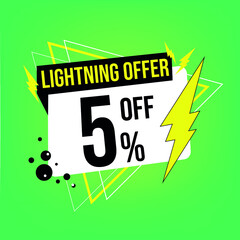 Lightning offer, 5% off, five percent off, promotion for sales, flash offer template