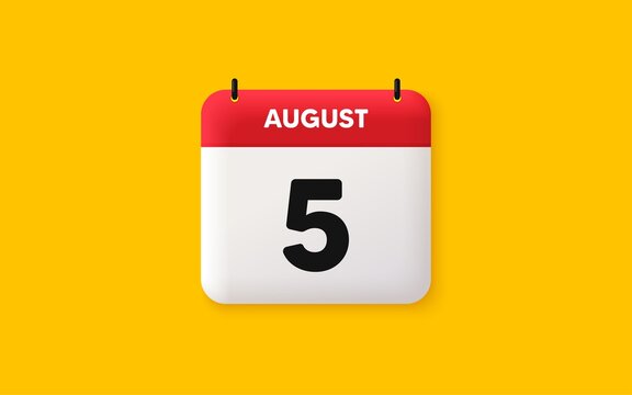Calendar date 3d icon. 5th day of the month icon. Event schedule date. Meeting appointment time. Agenda plan, August month schedule 3d calendar and Time planner. 5th day day reminder. Vector