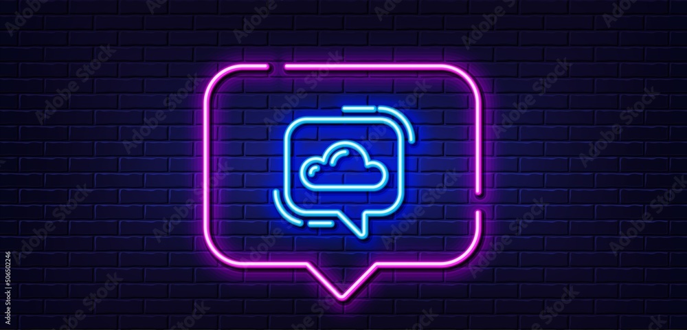 Poster neon light speech bubble. cloud computing communication line icon. internet data storage sign. file 