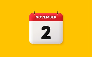 Fototapeta premium Calendar date 3d icon. 2nd day of the month icon. Event schedule date. Meeting appointment time. Agenda plan, November month schedule 3d calendar and Time planner. 2nd day day reminder. Vector