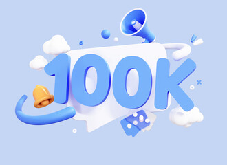 3D Banner with 100k Followers. Thank you for subscribe. Social media promotion poster with megaphone and bell notification. Creative design isolated on blue background. Blog marketing. 3D Rendering