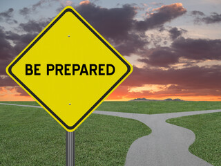 Be Prepared sign on nature background.