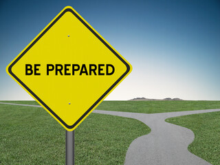 Be Prepared sign on nature background.