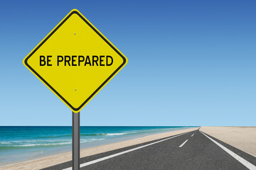 Be Prepared sign on nature background.