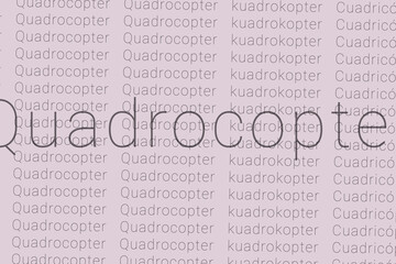 Word Quadrocopter in languages of world. Logo Quadrocopter on Light gray color