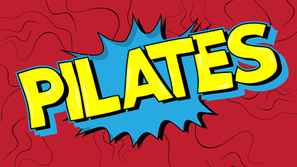 Pilates. Word written with Children's font in cartoon style.