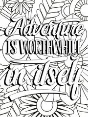 Quotes Enjoy every moment. Black and white lettering illustration. Coloring book. T-skirt, poster, banner, motivation.