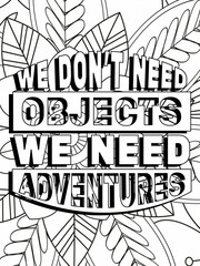 Quotes Enjoy every moment. Black and white lettering illustration. Coloring book. T-skirt, poster, banner, motivation.