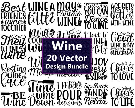 Vecteur Stock Wine 20 Vector Design Bundle SVG, Wine SVG, wine quote SVG, wine  quotes SVG, wine lover SVG, wine glass SVG, funny wine SVG, drinking SVG,  wine sayings SVG, alcohol SVG,