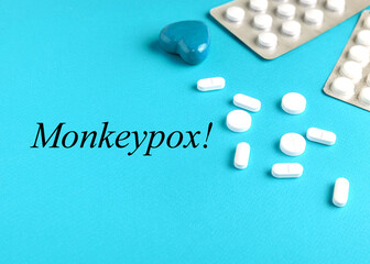 The inscription Monkeypox virus on a blue background, banner. Medical concept, background with...