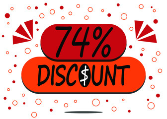74% percent discount label isolated on white background. Special promo off price reduction badge vector illustration in red and orange.