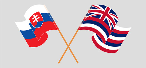 Crossed and waving flags of Slovakia and The State Of Hawaii