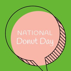 Illustration of national donut day text in pink color speech bubble on green background copy space
