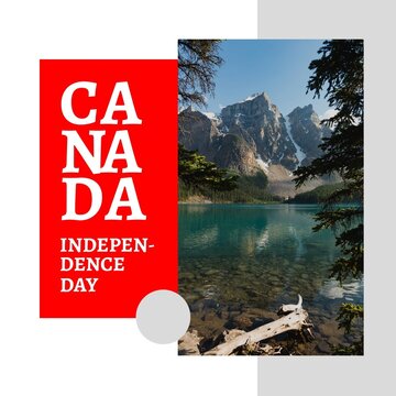 Composite of scenic view of lake and mountains against clear sky and canada independence day text