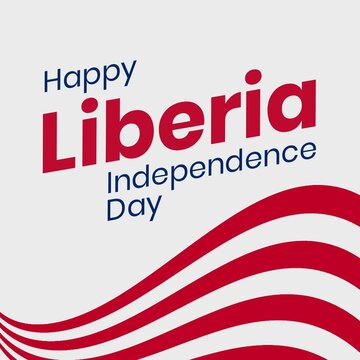Illustration of happy liberia independence day text with red stripes on white background, copy space