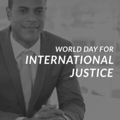 Digital compiste portrait of young smiling gentleman with world day for international justice text