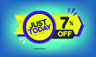 Just today, 7% discount just today, seven percent, promotion sales and marketing, discount tag and icon