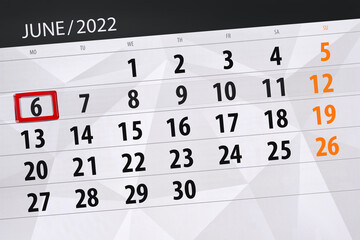 Fototapeta premium Calendar planner for the month june 2022, deadline day, 6, monday
